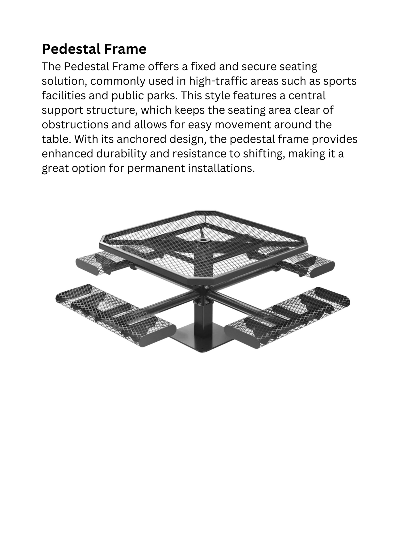 Octagon Rolled Pedestal Table